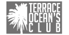 TERRACE OCEAN'S CLUB